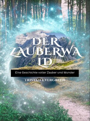 cover image of Der Zauberwald